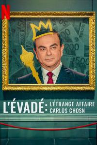 poster de la pelicula Fugitivo: El curioso caso de Carlos Ghosn gratis en HD