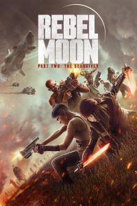 poster de la pelicula Rebel Moon (Parte dos): La guerrera que deja marcas gratis en HD