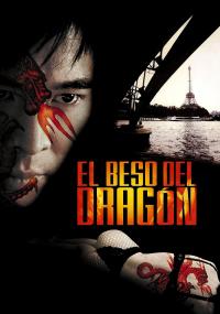 poster de la pelicula El beso del dragón gratis en HD
