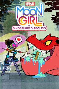 poster de Marvel's Moon Girl y Dinosaurio Diabólico, temporada 1, capítulo 2 gratis HD