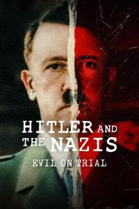 poster de Hitler y los nazis: La maldad a juicio, temporada 1, capítulo 6 gratis HD