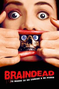 Poster Braindead: tu madre se ha comido a mi perro
