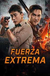 Poster Fuerza Extrema (除恶：飞车党)